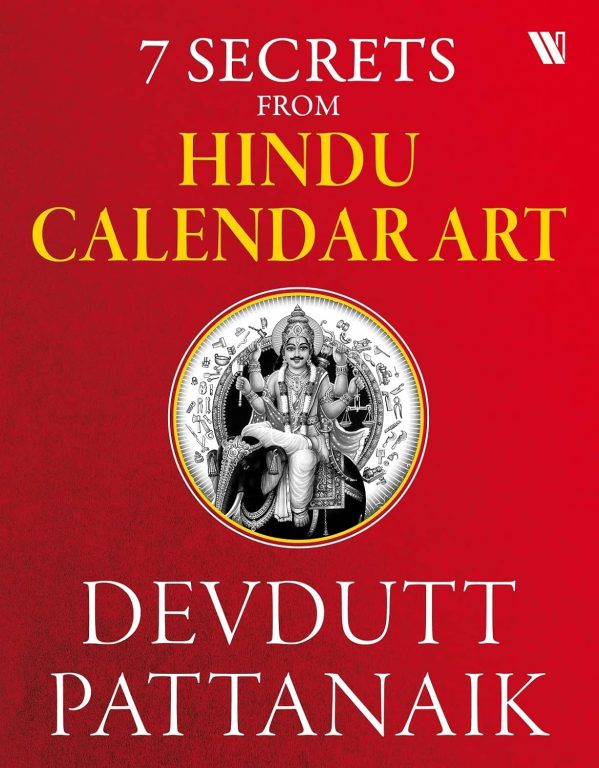 7 Secrets from Hindu Calendar Art By Devdutt Pattanaik - Kitabharu ...