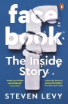Facebook: The Inside Story (Paperback) By Steven Levy