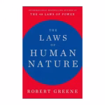 The Laws Of Human Nature  By Robert Greene
