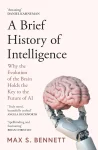 A Brief History Of Intelligence (Paperback) By Max Bennett