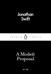 A Modest Proposal (Penguin Little Black Classics) By Jonathan Swift