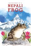 Adventures Of A Nepali Frog By Kanak Mani Dixit