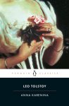 Anna Karenina (Penguin Classics) By Leo Tolstoy, Larissa Volokhonsky (Translator), Richard Pevear (Translator)
