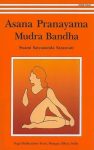 Asana Pranayama Mudra Bandha By Swami Satyananda Saraswati
