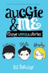 Auggie And Me By R. J. Palacio