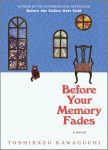 Before Your Memory Fades (Paperback) By Toshikazu Kawaguchi