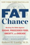 Fat Chance (Paperback) By Robert H. Lustig
