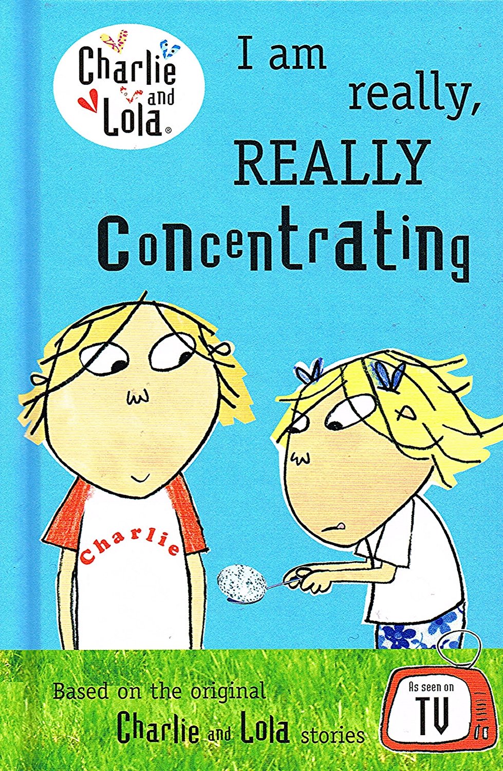 I Am Really Really Concentrating (Hardcover) By Lauren Child I Am Really Really Concentrating (Hardcover) By Lauren Child