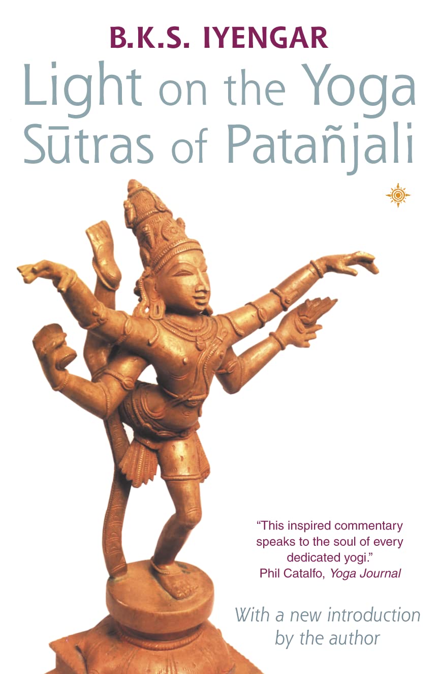 Light on the Yoga Sutras of Patanjali (English, Paperback) By B.K.S. Iyengar Light on the Yoga Sutras of Patanjali (English, Paperback) By B.K.S. Iyengar