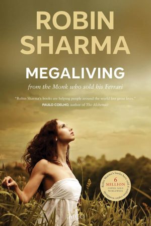 Megaliving By Robin Sharma