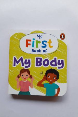 My First Book Of My Body - Board Book