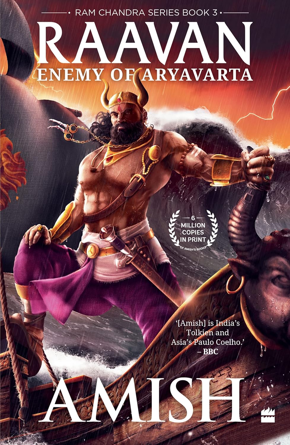 Raavan Enemy Of Aryavarta By Amish Tripathi Raavan: Enemy Of Aryavarta By Amish Tripathi