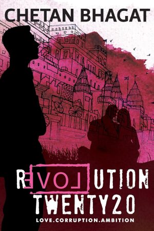 Revolution 2020 By Chetan Bhagat