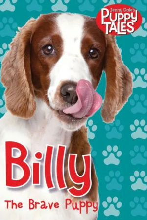 Billy the Brave Puppy (Paperback) By Jenny Dale
