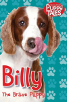 Billy the Brave Puppy (Paperback) By Jenny Dale
