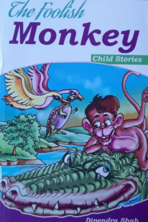 The Foolish Monkey Child Stories