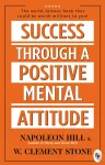 Success Through A Positive Mental Attitude (Paperback) By Napoleon Hill