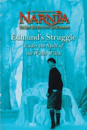The Chronicles of Narnia - Edmund's Struggle (Paperback) By CS Lewis