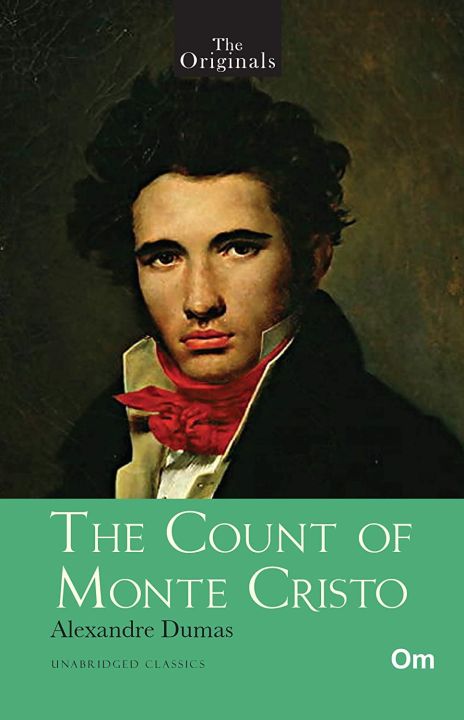 The Count of Monte Cristo (Unabridged Classics) By Alexandre Dumas The Count of Monte Cristo (Unabridged Classics) By Alexandre Dumas