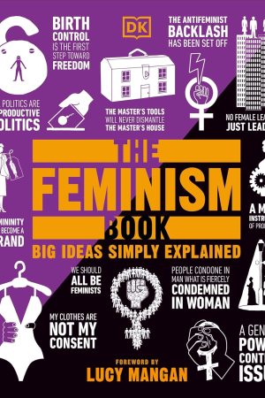 The Feminism Book Foreword By Lucy Mangan