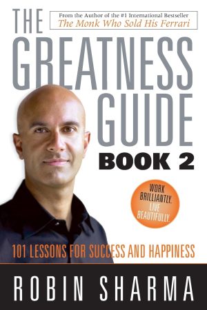 The Greatness Guide 2 By Robin Sharma
