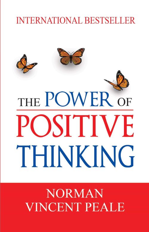 The Power Of Positive Thinking by Norman Vincent Peale - Kitabharu ...