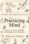 The Practicing Mind (English, Paperback) By Thomas M. Sterner