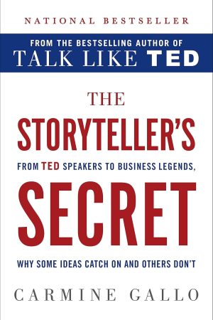 The Storyteller's Secret (English, Paperback) By Carmine Gallo