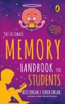 The Ultimate Memory Handbook For Students By Aditi Singhal And Sudhir Singhal