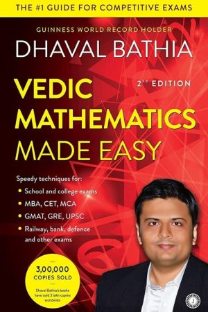 Vedic Mathematics Made Easy By Dhaval Bathia