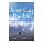 Across Many Mountains (Paperback) By Yangzom Brauen