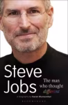 Steve Jobs: The Man Who Thought Different  By  Karen Blumenthal