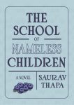 The School of Nameless Children By Saurav Thapa