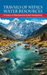 Travails of Nepal's Water Resources: A Century of Misadventure & Mal-Development By Ratna Sansar Shrestha