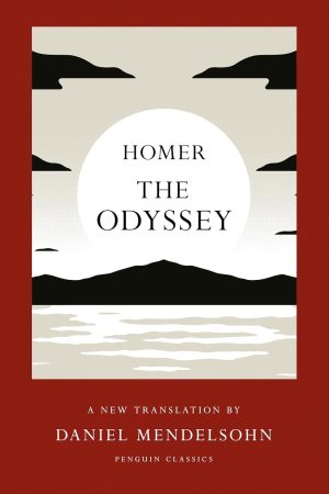 The Odyssey (Translation By Daniel Mendelsohn) By Homer