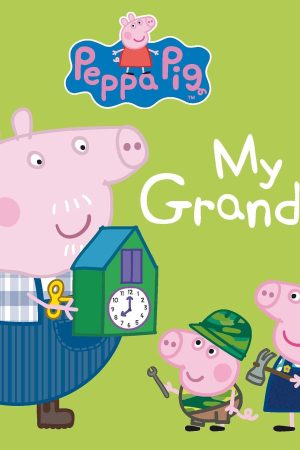 Peppa Pig: My Grandpa (Board Book)
