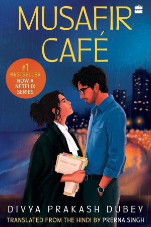 Musafir Café By Divya Prakash Dubey