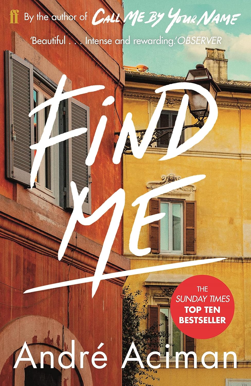 Find Me By Andre Aciman Find Me By Andre Aciman