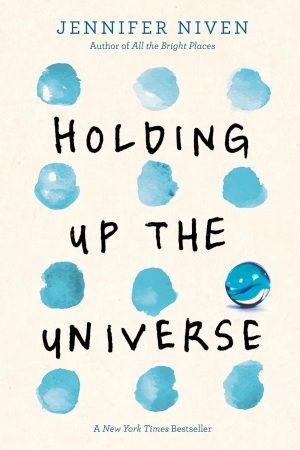 Holding Up The Universe (Paperback) By Jennifer Niven