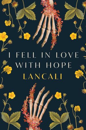 I Fell In Love With Hope (Paperback) By Lancali