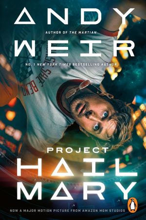 Project Hail Mary (Paperback) By Andy Weir