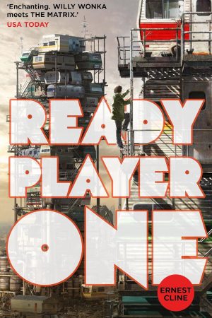 Ready Player One By Ernest Cline