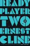 Ready Player Two By Ernest Cline