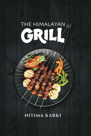 The Himalayan Grill By Nitima Karki